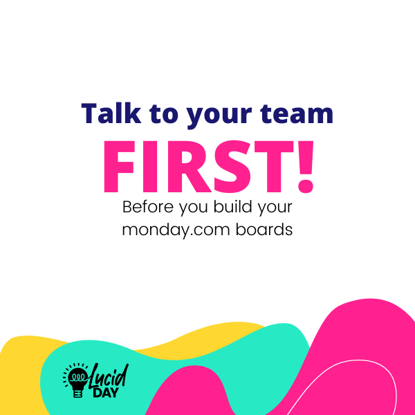 Talk to your team